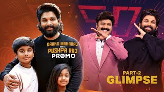 Unstoppable With NBK || DAKU MAHARAJ x PUSHPA RAJ Promo || Icon Star Allu Arjun || Wild Firee