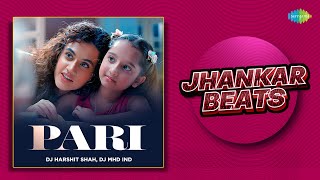 Pari - Jhankar Beats | Neeti Mohan |Taapsee Pannu |Anurag Kashyap |Pavail Gulati |Jhankar Beats Song