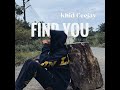 find you