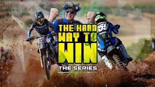 Broken Bones, Unbroken Spirit | Monster Energy Yamaha Factory MXGP | The Hard Way To Win: Episode 1