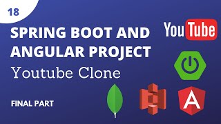 [FINAL PART]Spring Boot Angular Full Stack Project - Youtube Clone - Part 18