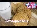 STROOPWAFELS  | Schnell & Einfach Selber Machen | CookingAREA | Koch Rezepte & Tipps 2015