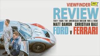 Review Ford V Ferrari [ Viewfinder : ใหญ่ชนยักษ์ ซิ่งทะลุไมล์ ]
