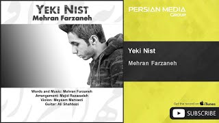 Mehran Farzaneh - Yeki Nist ( مهران فرزانه - یکی نیست )