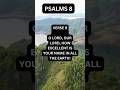 PSALMS 8: VERSE 9 #bible  #bibleverse