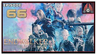 CohhCarnage Plays FFXIV: Endwalker - Episode 66