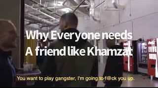 Why Everyone Needs a Friend like Khamzat Chimaev.