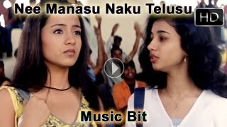 Nee Manasu Naku Telusu - Music Bit