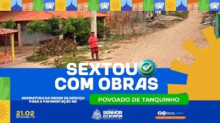 Sextou com Obras! | Assinatura da Ordem de Serviço para Pavimentação no Povoado de Tanquinho 🚧