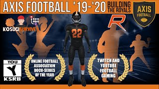 BUILDING THE ROYALS: SEASON 1 (GAME 1) AT CLEVELAND 🏈 AXIS FOOTBALL PC