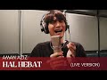 GOVINDA - HAL HEBAT (AMAN AZIZ LIVE COVER)