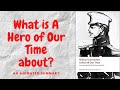 A Hero of our Time by Mikhail Lermontov