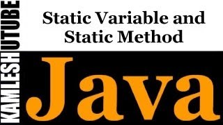 Java programming - Part 6 - Static Variable and Static Method