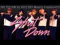 【踊ってみた】Shut Down - BLACKPINK / THE YELLOW by VOYZ BOY / Weekly Practice #15