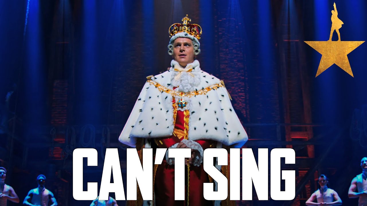 You Ll Be Back But King George Iii Can T Sing Hamilton Youtube Music