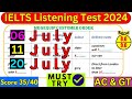 06 JULY, 11 JULY & 20 JULY IELTS LISTENING PRACTICE TEST 2024 WITH ANSWERS | IELTS | BC & IDP