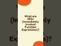 What are IIFEs in JavaScript?⚡(Immediately Invoked Function Expressions Explained!)#shorts #jsshorts