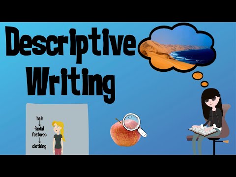 How do you write descriptive writing?