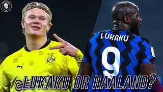 HAALAND or LUKAKU? WHICH ONE IS WORTH THE MONEY NEXT SEASON? || Ft Son of Chelsea