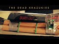 The Dead Krazukies - BURN OUT