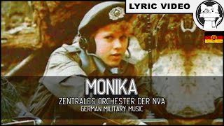 Monika -  Zentrales Orchester des NVA [⭐ LYRICS GER/ENG] [East Germany] [German Military Music]