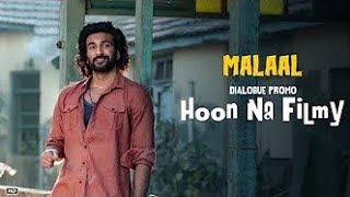 Malaal :"Hoon Na Filmy" Sharmin Segal Meezan (Dialogue Promo 1) 5th July 2019