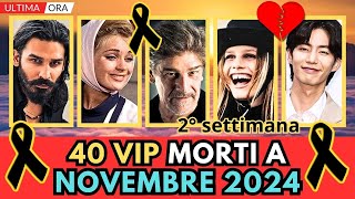 40 PERSONAGGI Famosi MORTI a NOVEMBRE 2024 (pt.2)