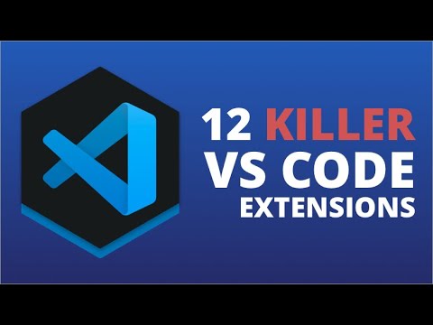 12 Killer Vs Code Extensions For Developers 12 Killer Vs Code Extensions For Developers