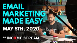 Email Marketing Made Easy - The Income Stream Day 50 with Pat Flynn
