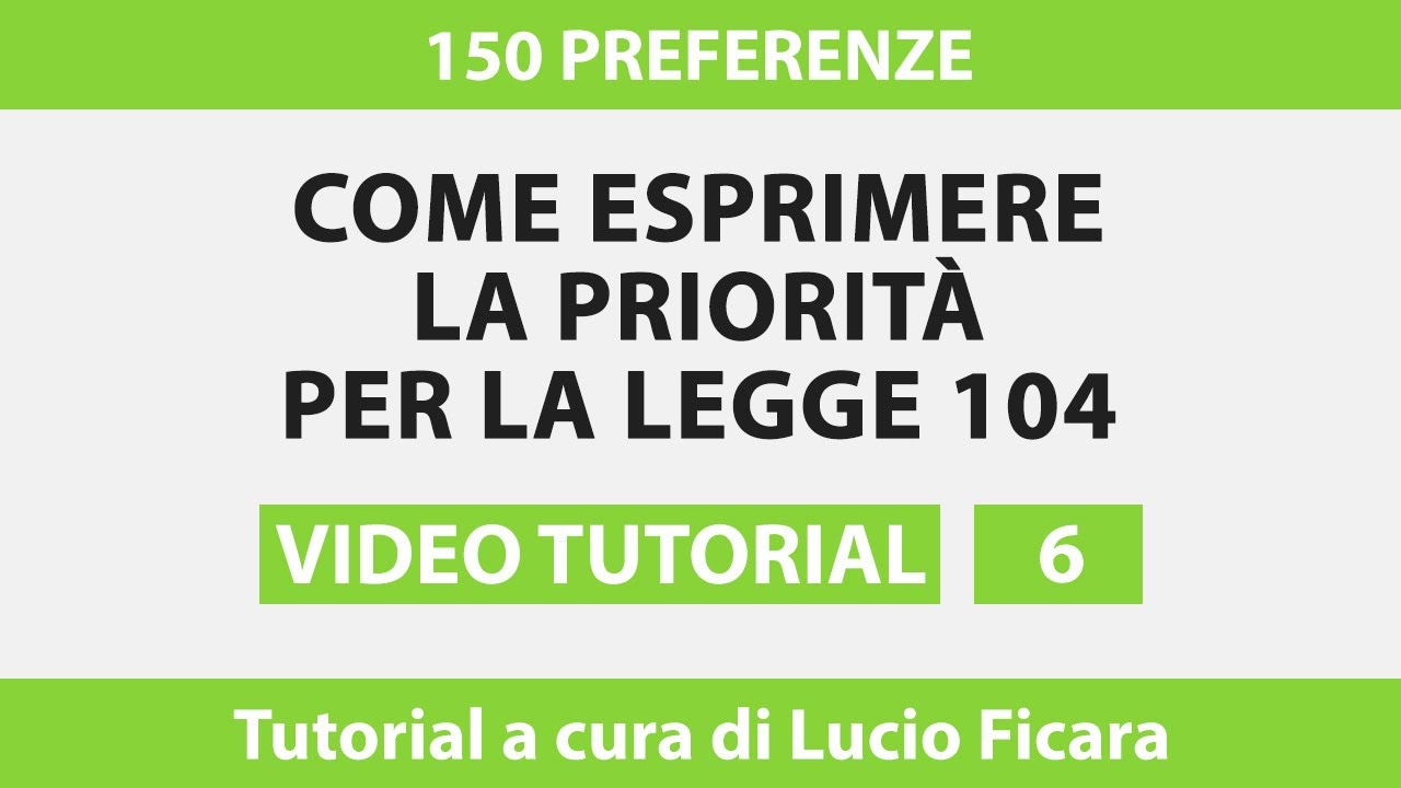 150 Preferenze Gps 2023, Come Esprimere La Priorità Per La Legge 104 ...