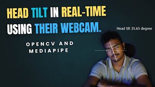 Detect Head Tilt in Real-Time using Python, OpenCV & MediaPipe! 🤯📐