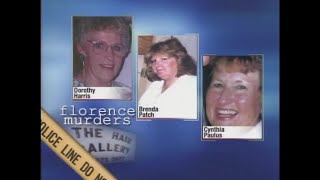 Florence Murders: 6 Years Later