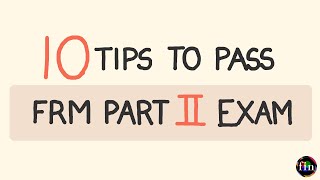 10 Tips to Pass FRM Part 2 Exam