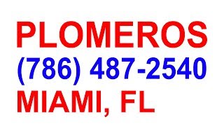 Plomero en Miami FL | Estimados Gratis 786-487-2540 destupicion urinarios comerciales