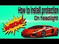 How to install headlight protection 3m