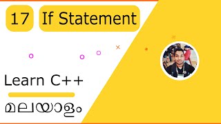 17 C++ If Statement Malayalam tutorial #Cplusplus