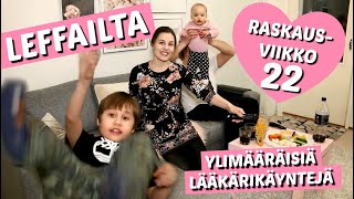 RASKAUSVIIKKO 22  | PERHEEN YHTEINEN LEFFAILTA