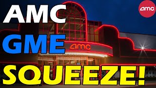 AMC GME SQUEEZE! STRONGER THAN EVER! Short Squeeze Update