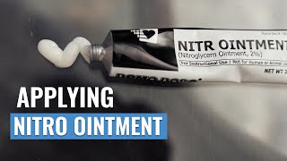 How to apply Nitro Ointment | Nursing Skills Demo | Pharmacology