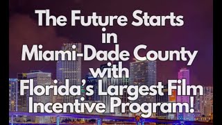 The Future Starts in Miami-Dade County
