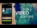 Top 5 Best Video Editing Apps For Android 2016/2017 Top 5 Best Video Editing Apps For Android 2016/2017