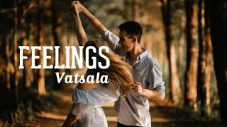 Feelings (lyrics) - Vatsala | Tik Tok Famous Song | Feeling song female version | Lyrics Video