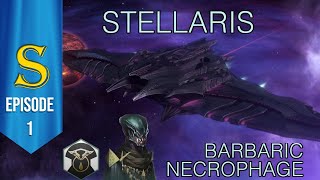 Stellaris - Barbaric Necrophages - Episode 1