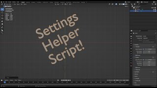 Super Simple Blender Startup Settings Script!