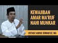 Kewajiban Amar Ma'ruf Nahi Munkar - Ustadz Abdul Somad Lc. MA