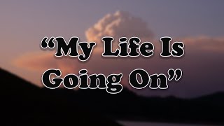 la Casa de Papel | My Life Is Going On,lyrics