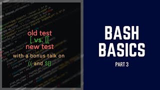 Linux Bash Scripting Basics - Part 3, Extended Test & Double Parens