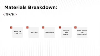 Materials Breakdown: TPU and PC