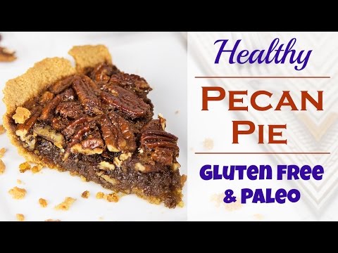 Gluten Free Pecan Pie (Paleo Friendly!) | Healthy Holiday Recipes Gluten Free Pecan Pie (Paleo Friendly!) | Healthy Holiday Recipes
