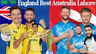 Lahore Witnessed one of the Best Australia best England Champions Trophy Pakistan